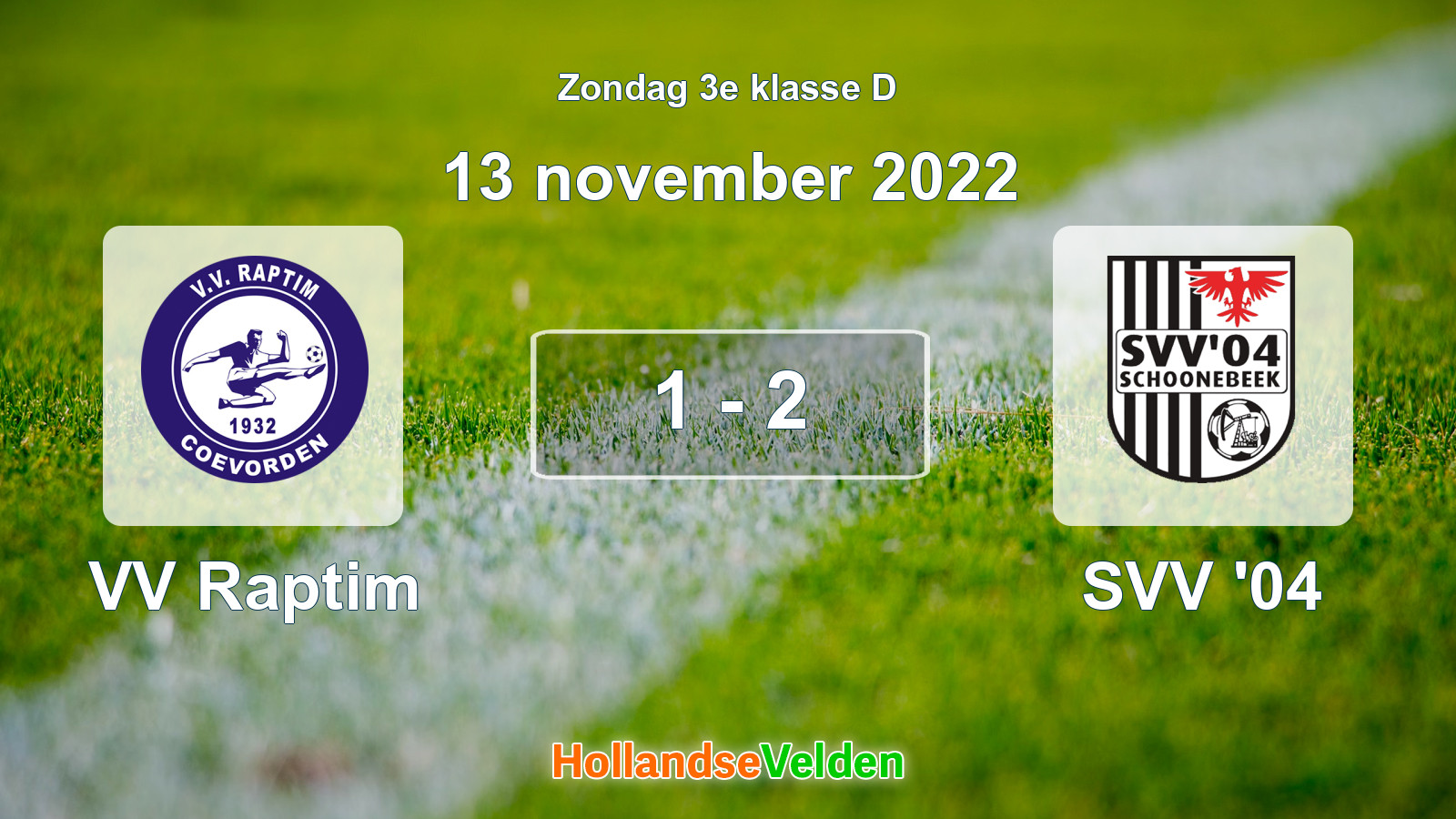 Gespeelde wedstrijd: VV Raptim - SVV '04 1 - 2 (13 november 2022)