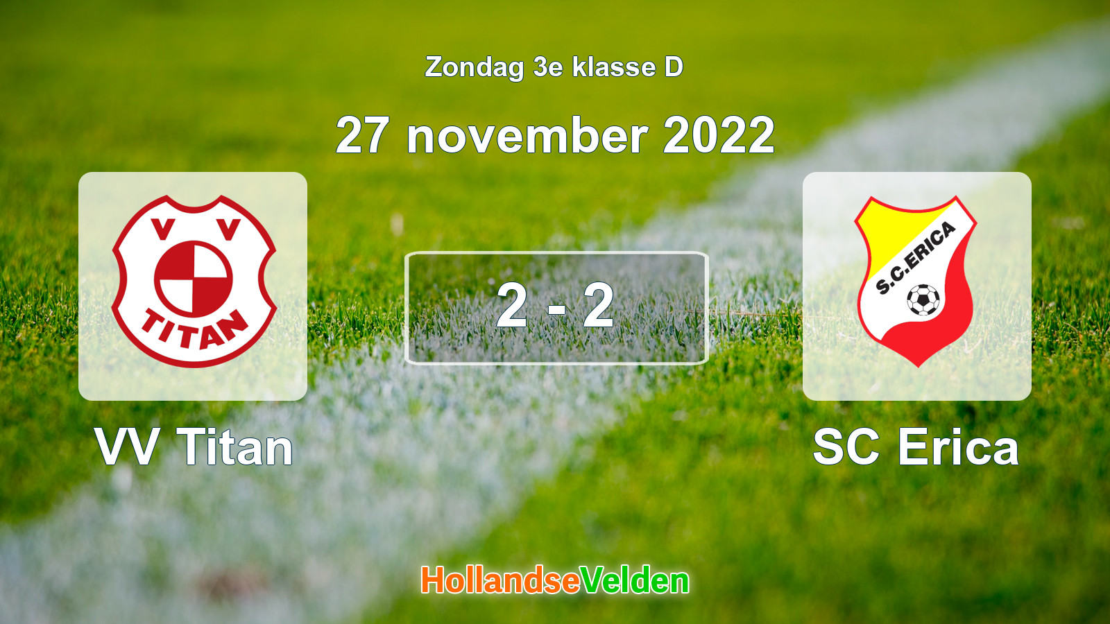 Gespeelde wedstrijd: VV Titan - SC Erica 2 - 2 (27 november 2022)