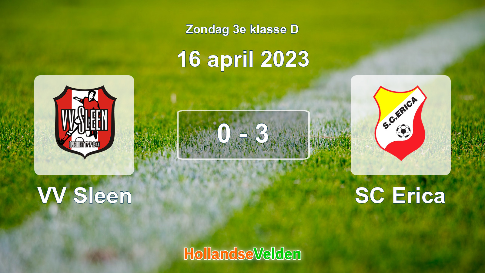 Gespeelde wedstrijd: VV Sleen - SC Erica 0 - 3 (16 april 2023)