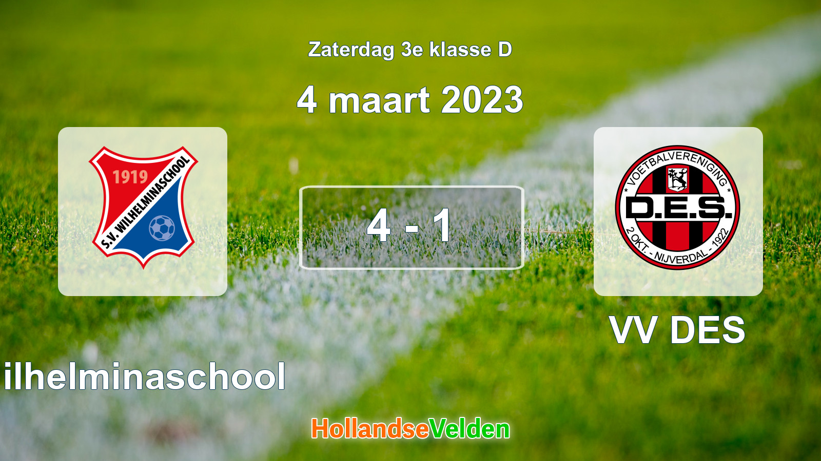 Gespeelde wedstrijd: Wilhelminaschool - VV DES 4 - 1 (4 maart 2023)