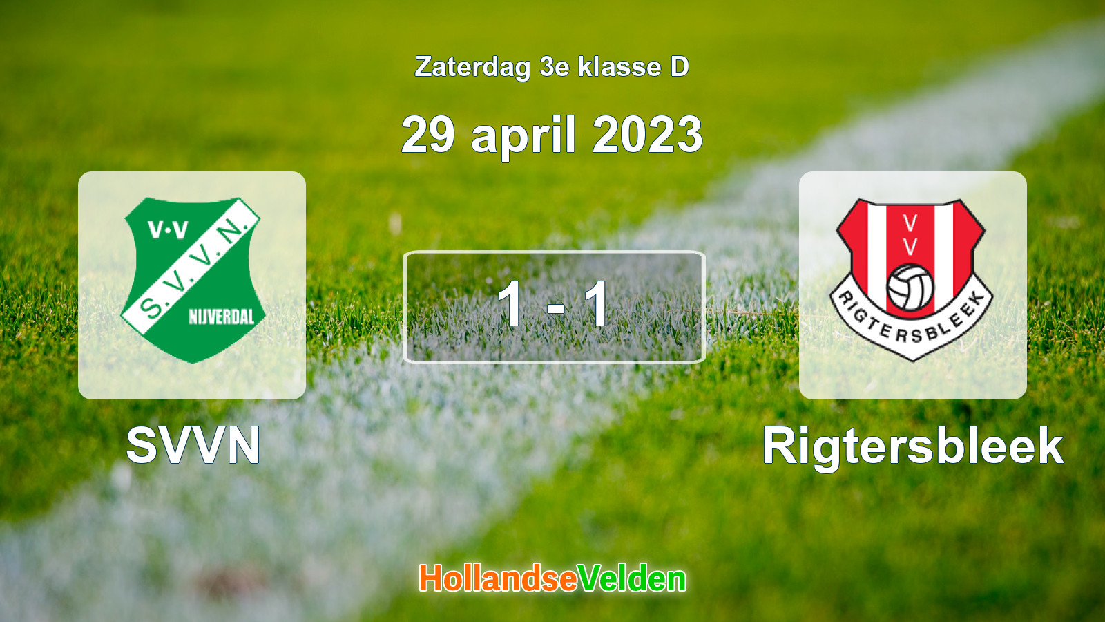 Gespeelde wedstrijd: SVVN - Rigtersbleek 1 - 1 (29 april 2023)
