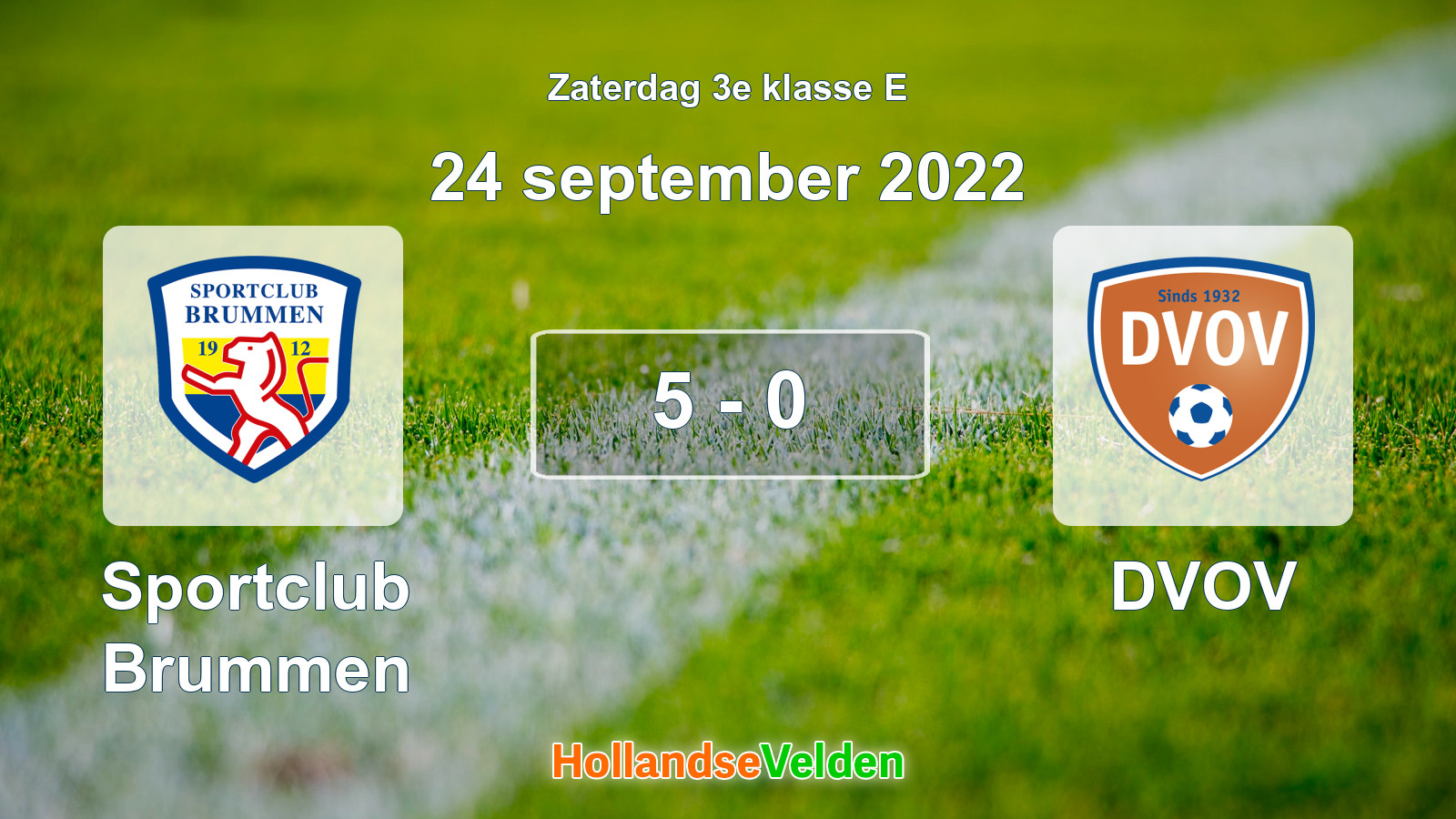 Gespeelde wedstrijd: Sportclub Brummen - DVOV 5 - 0 (24 september 2022)