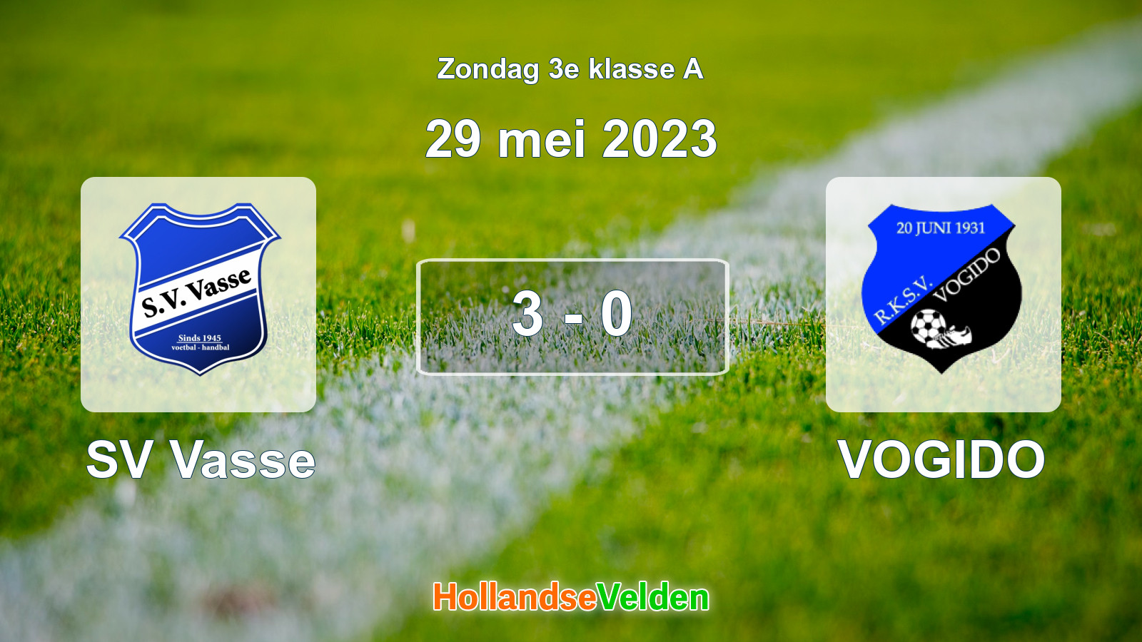 Gespeelde wedstrijd: SV Vasse - VOGIDO 3 - 0 (29 mei 2023)