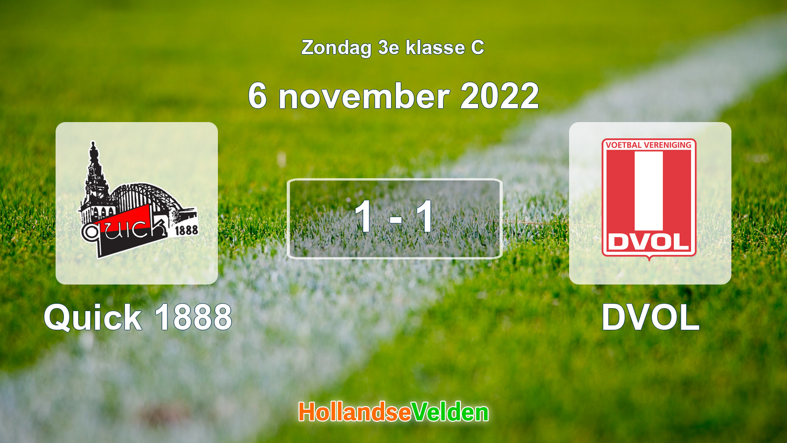Gespeelde wedstrijd: Quick 1888 - DVOL 1 - 1 (6 november 2022)
