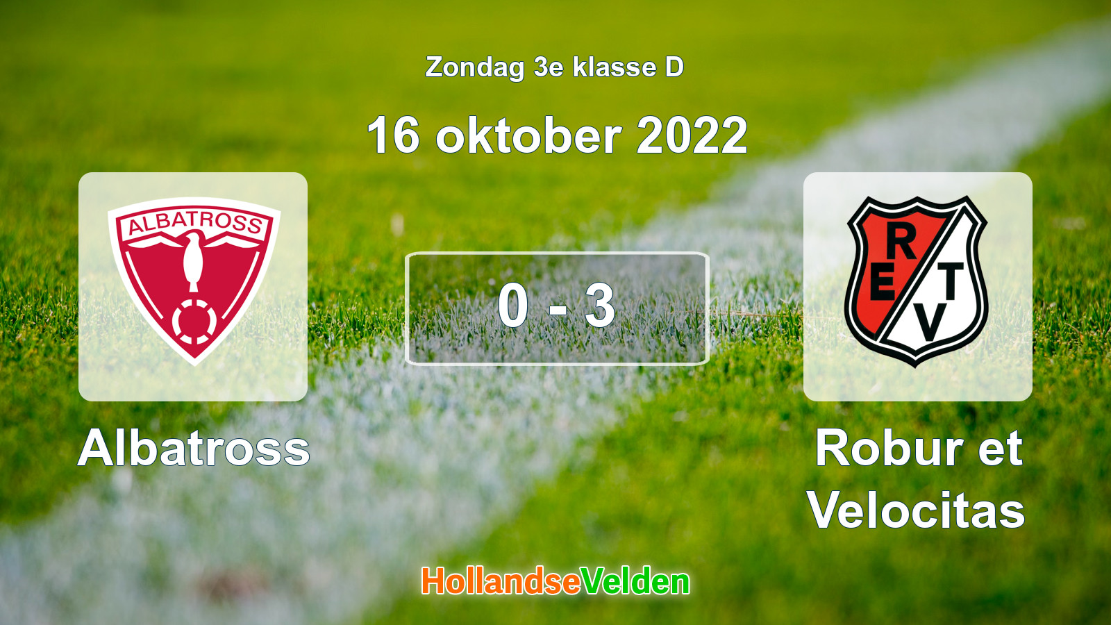 Gespeelde wedstrijd: Albatross - Robur et Velocitas 0 - 3 (16 oktober 2022)