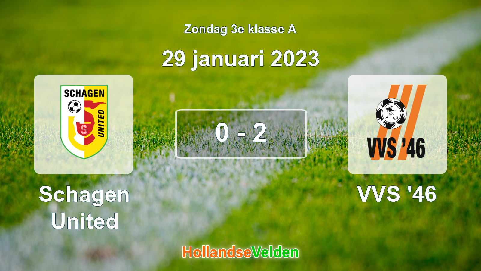 Gespeelde wedstrijd: Schagen United - VVS '46 0 - 2 (29 januari 2023)