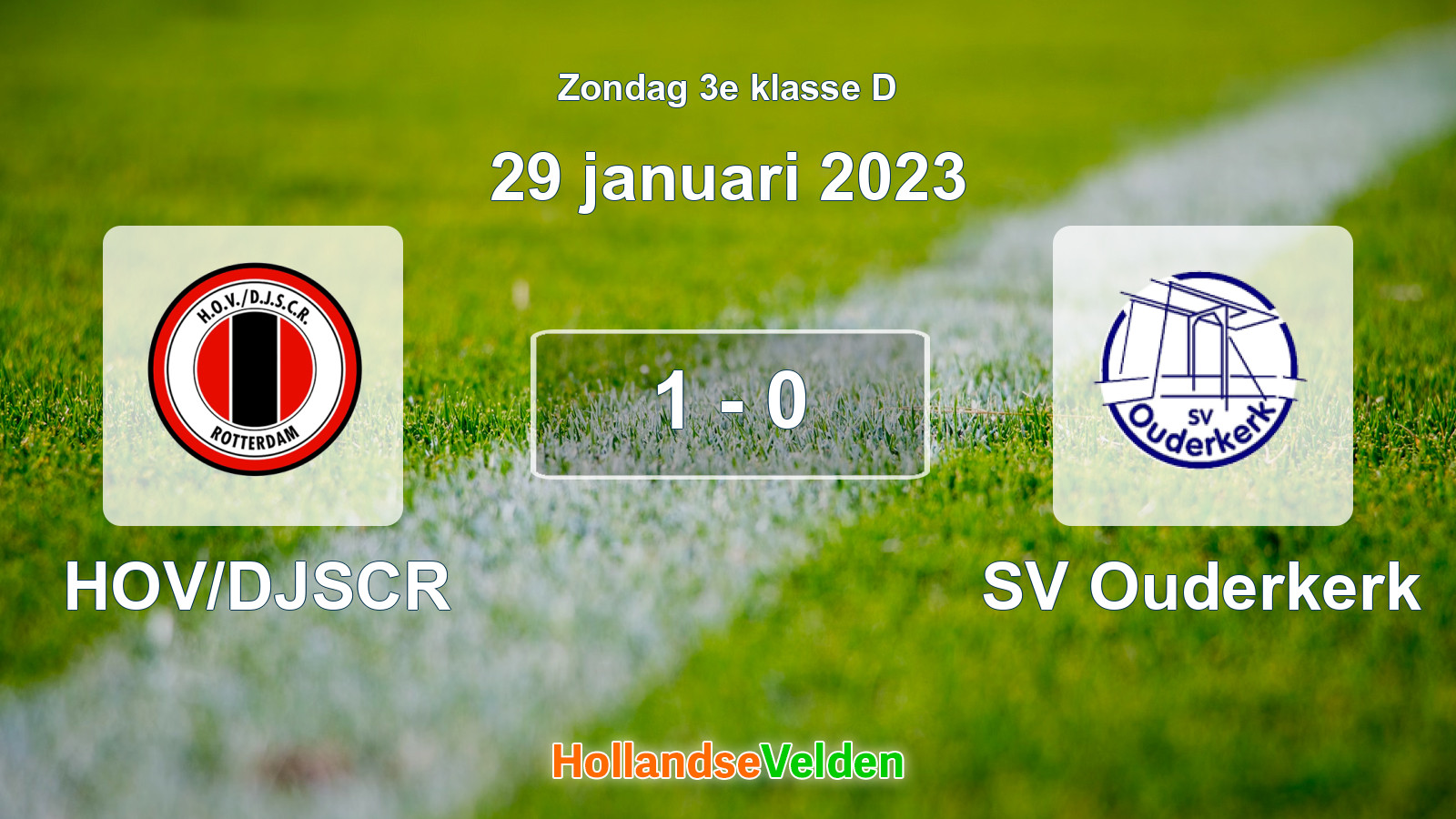 Gespeelde wedstrijd: HOV/DJSCR - SV Ouderkerk 1 - 0 (29 januari 2023)
