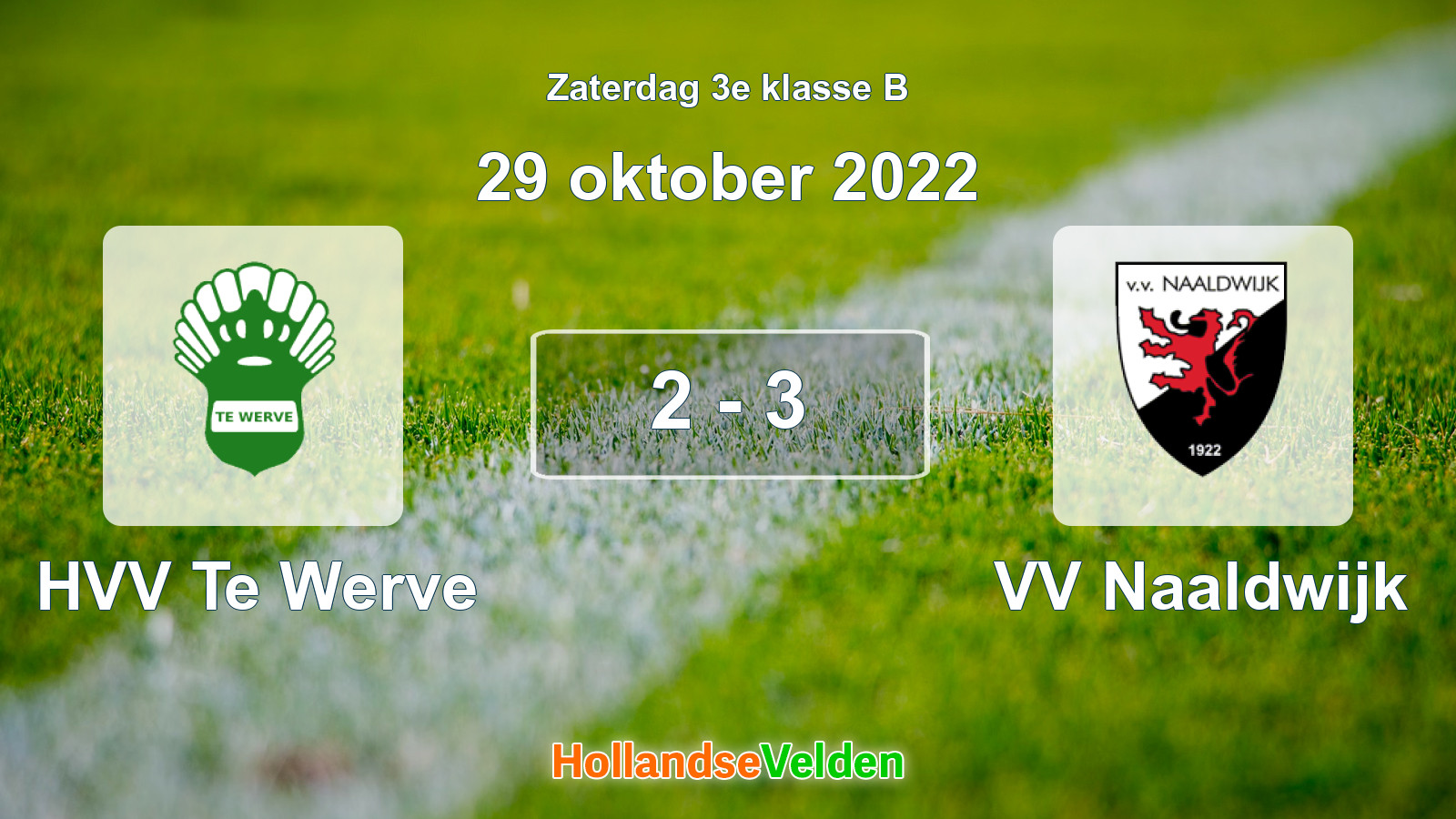 Gespeelde wedstrijd: HVV Te Werve - VV Naaldwijk 2 - 3 (29 oktober 2022)