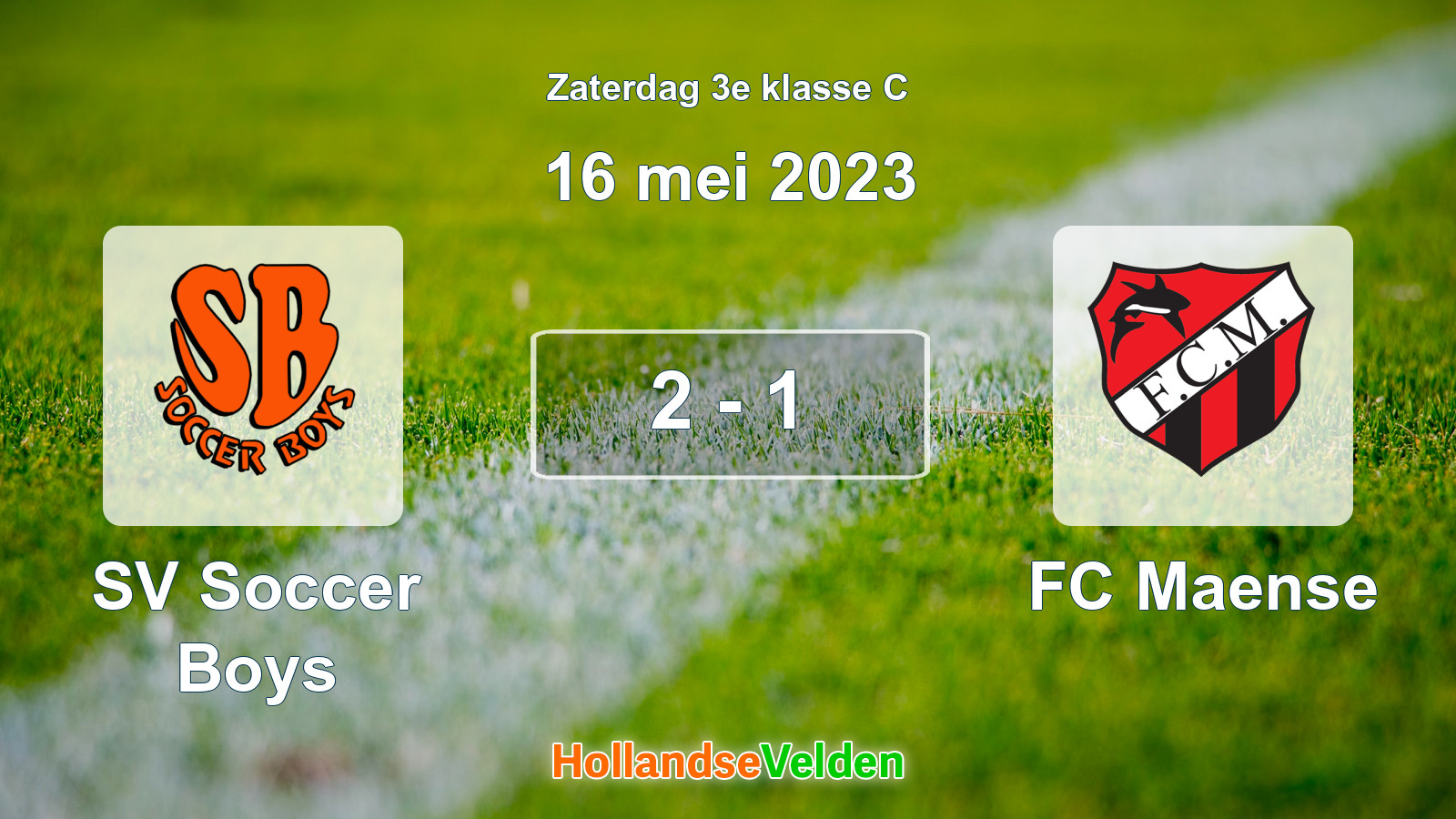 Gespeelde wedstrijd: SV Soccer Boys - FC Maense 2 - 1 (16 mei 2023)