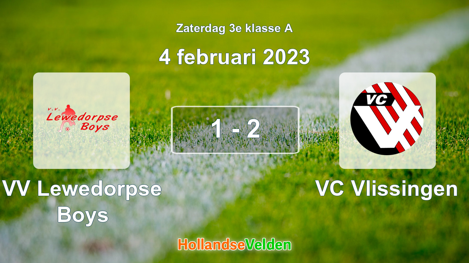 Gespeelde wedstrijd: VV Lewedorpse Boys - VC Vlissingen 1 - 2 (4 februari 2023)