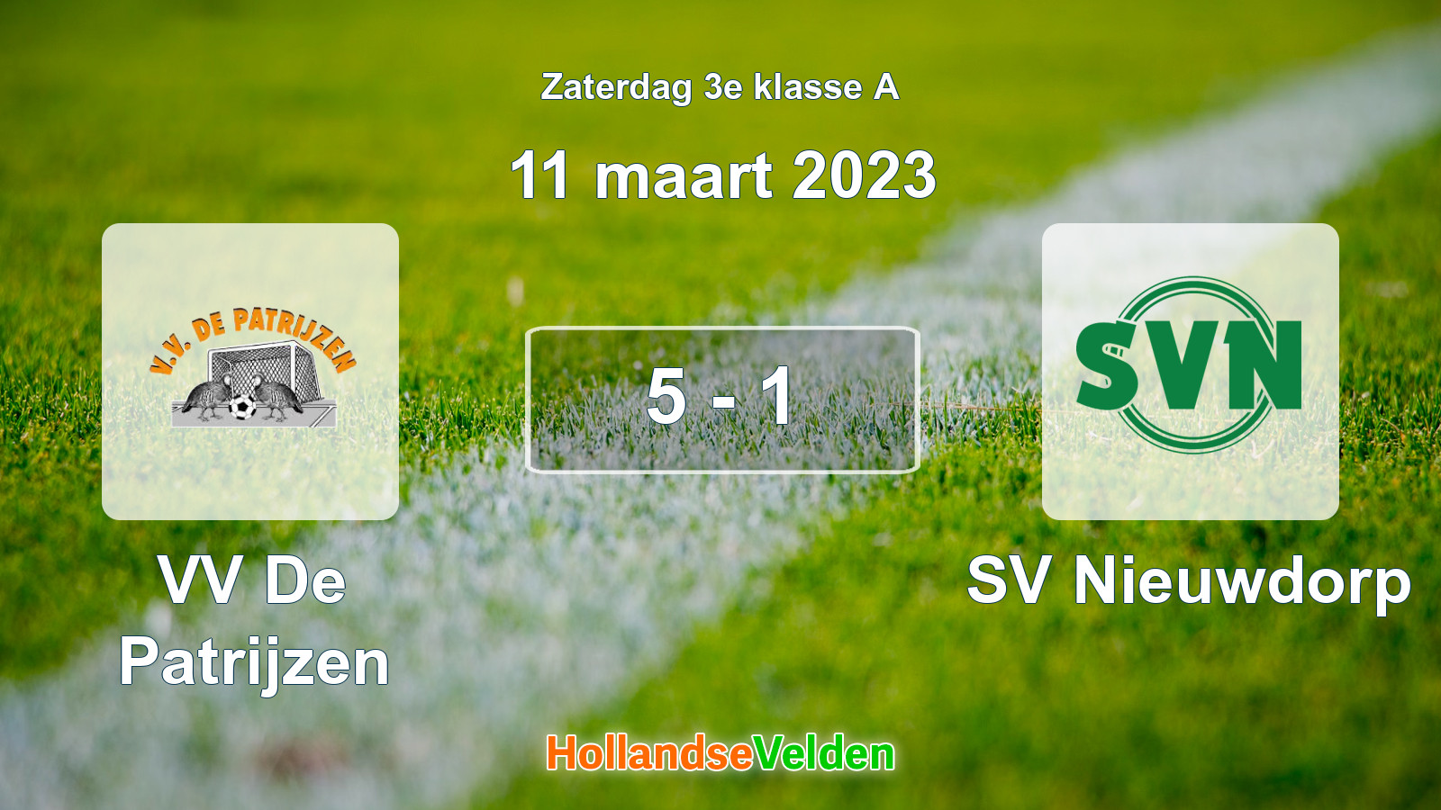 Gespeelde wedstrijd: VV De Patrijzen - SV Nieuwdorp 5 - 1 (11 maart 2023)