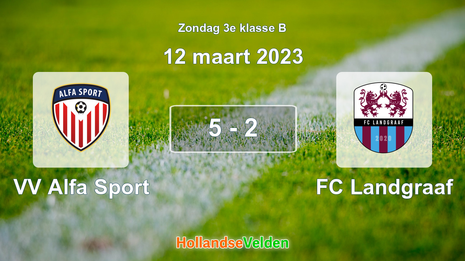 Gespeelde wedstrijd: VV Alfa Sport - FC Landgraaf 5 - 2 (12 maart 2023)