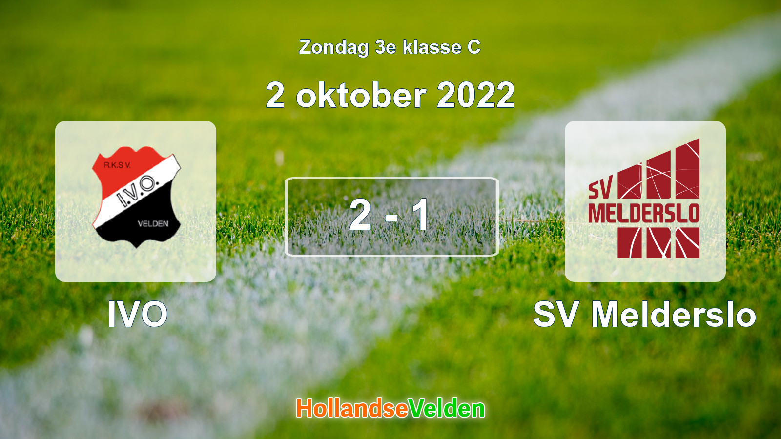 Gespeelde wedstrijd: IVO - SV Melderslo 2 - 1 (2 oktober 2022)