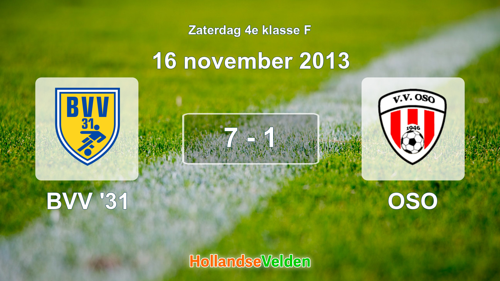 Gespeelde wedstrijd: BVV '31 - OSO 7 - 1 (16 november 2013)