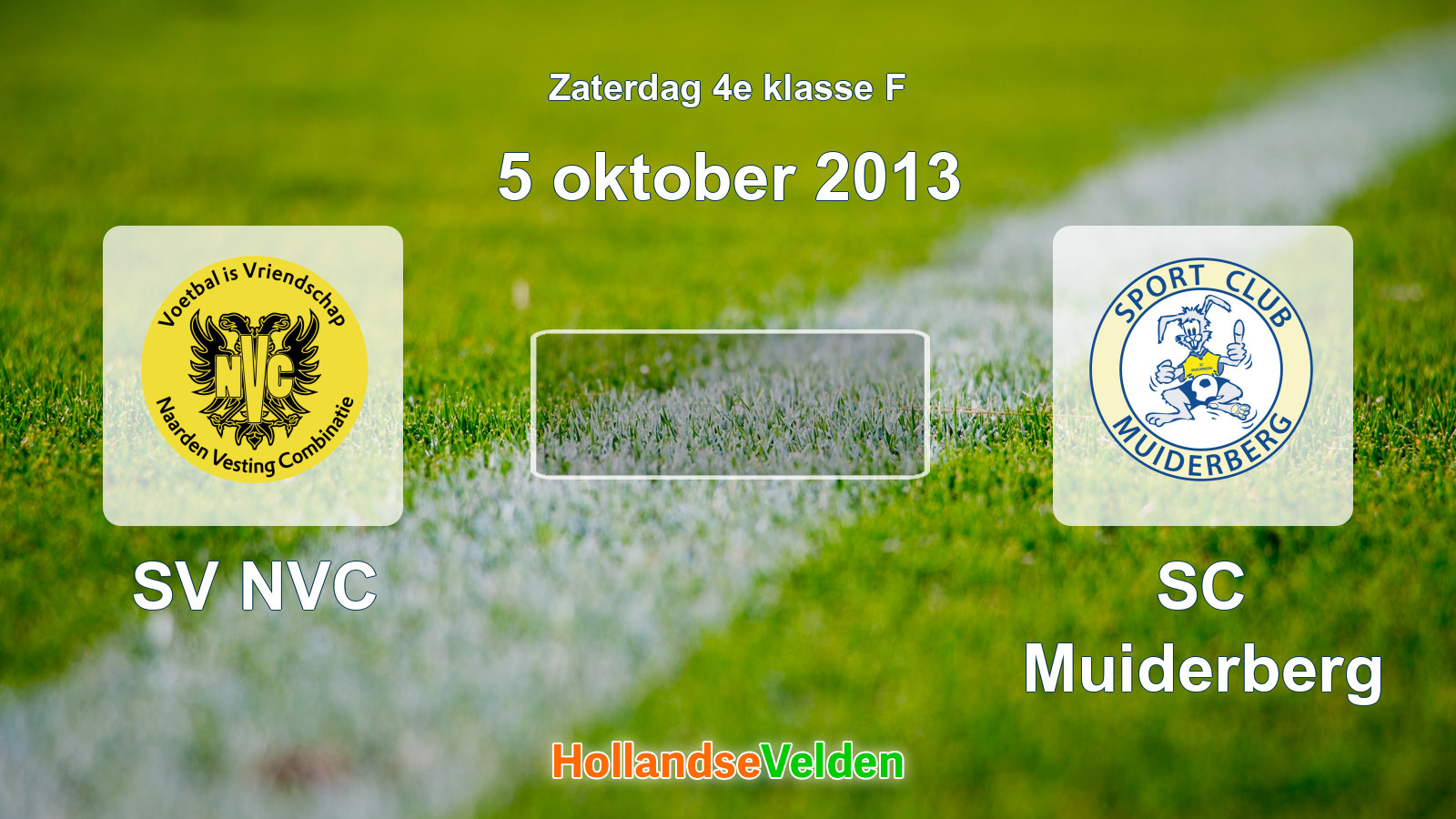 Geplande wedstrijd: SV NVC - SC Muiderberg (5 oktober 2013)