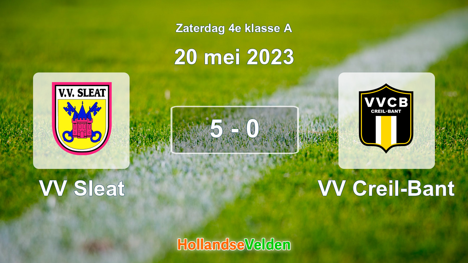 Gespeelde wedstrijd: VV Sleat - VV Creil-Bant 5 - 0 (20 mei 2023)