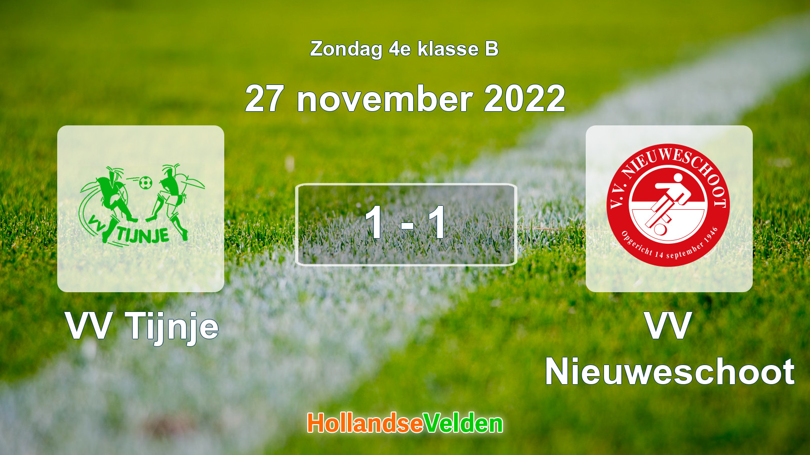 Gespeelde wedstrijd: VV Tijnje - VV Nieuweschoot 1 - 1 (27 november 2022)