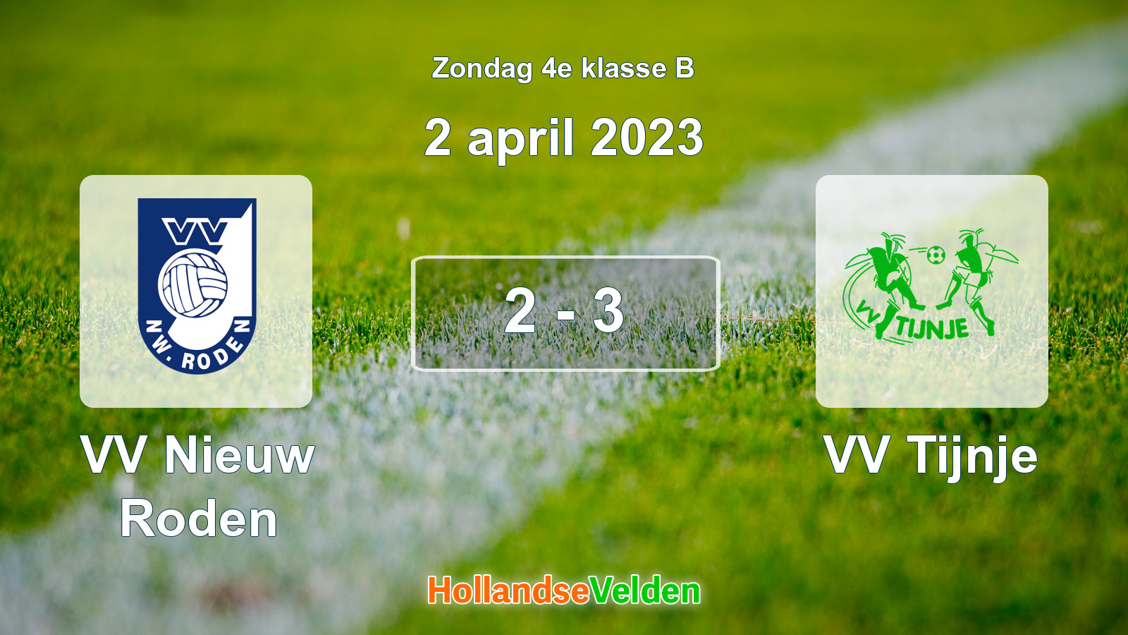 Gespeelde wedstrijd: VV Nieuw Roden - VV Tijnje 2 - 3 (2 april 2023)