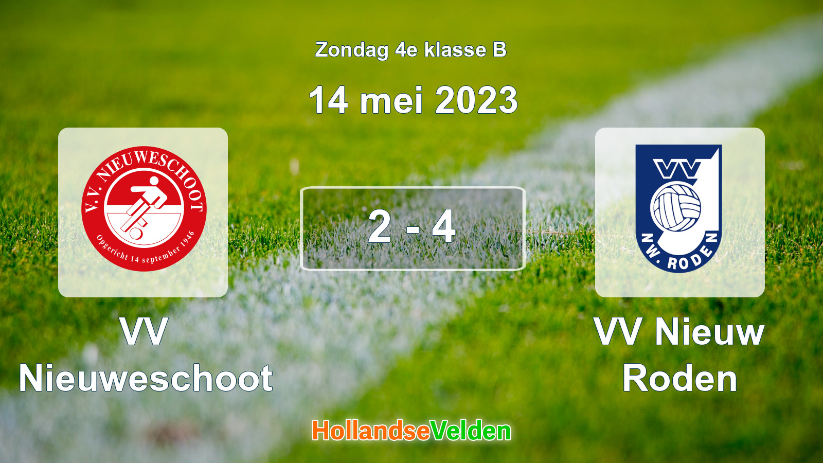 Gespeelde wedstrijd: VV Nieuweschoot - VV Nieuw Roden 2 - 4 (14 mei 2023)