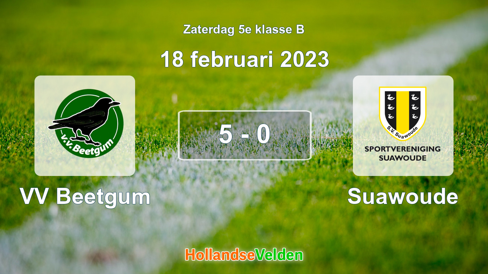 Gespeelde wedstrijd: VV Beetgum - Suawoude 5 - 0 (18 februari 2023)