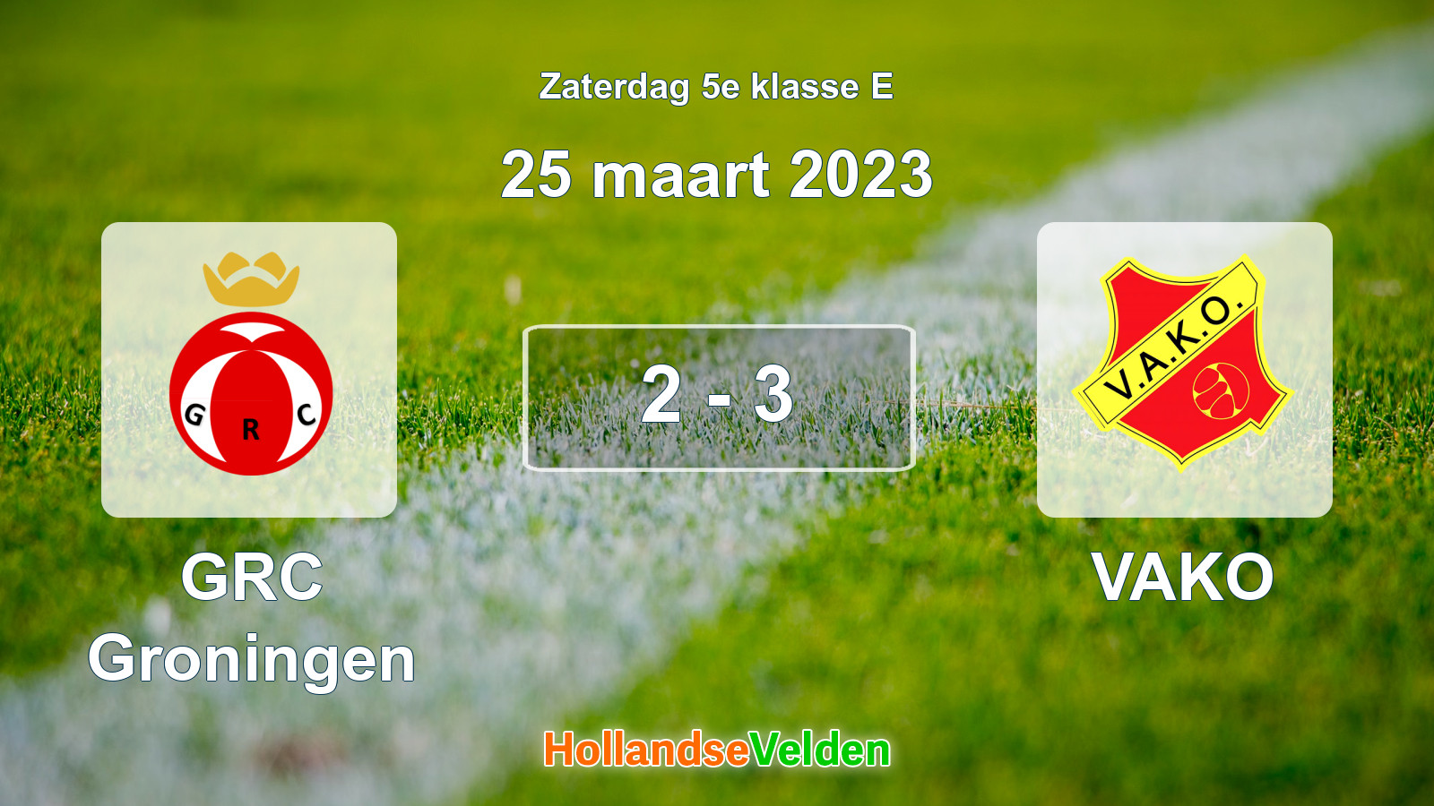 Gespeelde wedstrijd: GRC Groningen - VAKO 2 - 3 (25 maart 2023)