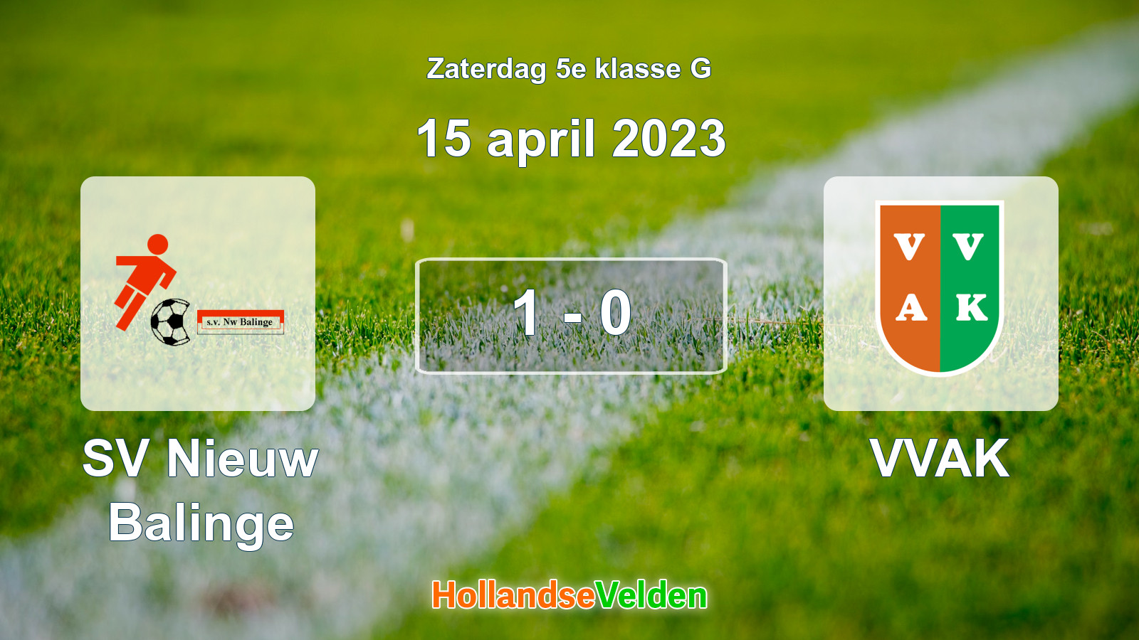 Gespeelde wedstrijd: SV Nieuw Balinge - VVAK 1 - 0 (15 april 2023)