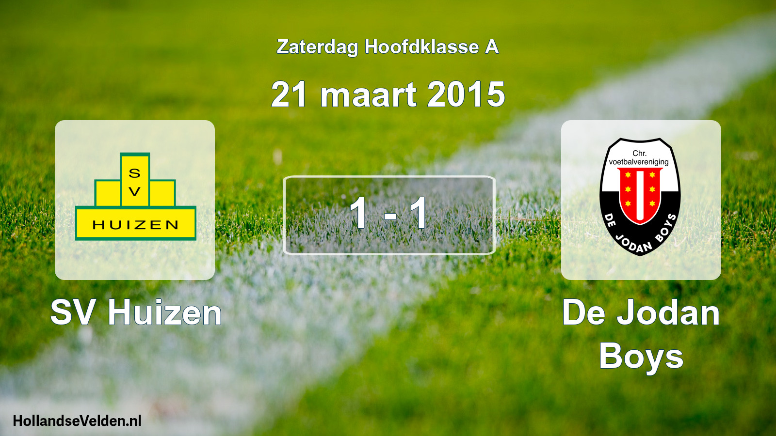 Gespeelde wedstrijd: SV Huizen - De Jodan Boys 1 - 1 (21 maart 2015)