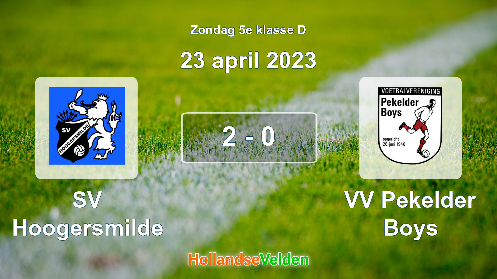Gespeelde wedstrijd: SV Hoogersmilde - VV Pekelder Boys 2 - 0 (23 april 2023)