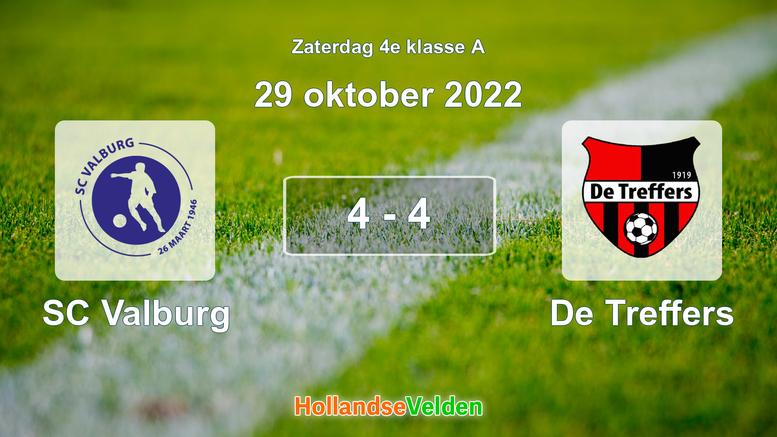 Gespeelde wedstrijd: SC Valburg - De Treffers 4 - 4 (29 oktober 2022)