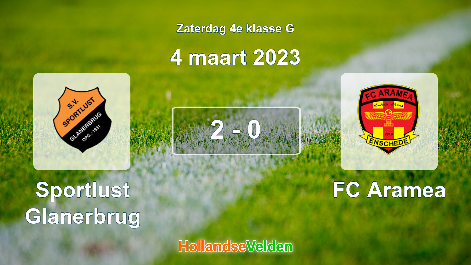 Gespeelde wedstrijd: Sportlust Glanerbrug - FC Aramea 2 - 0 (4 maart 2023)