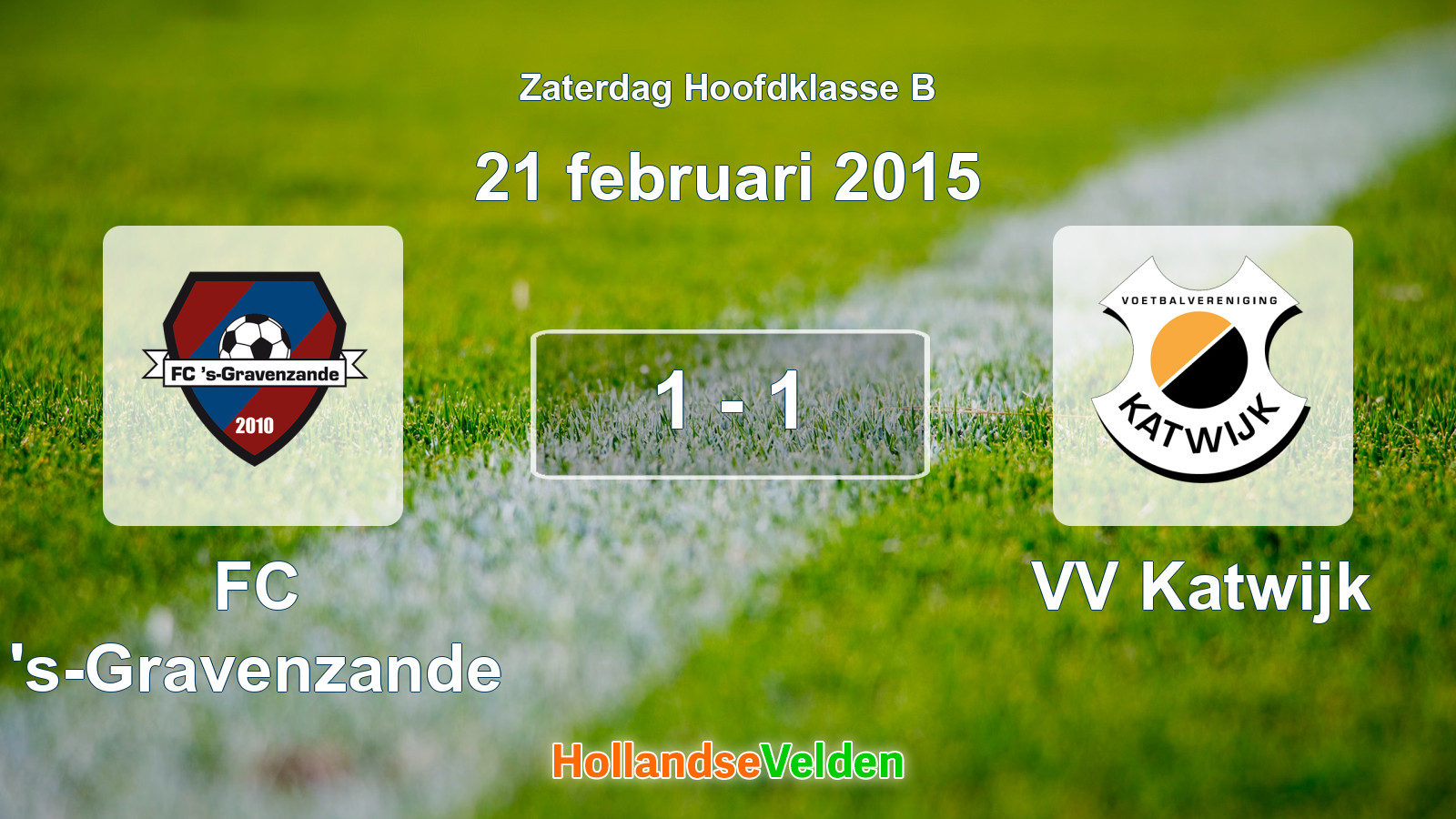 Gespeelde wedstrijd: FC 's-Gravenzande - VV Katwijk 1 - 1 (21 februari 2015)