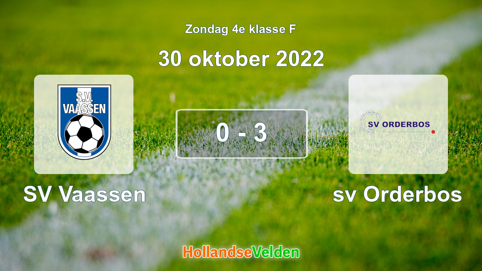 Gespeelde wedstrijd: SV Vaassen - sv Orderbos 0 - 3 (30 oktober 2022)