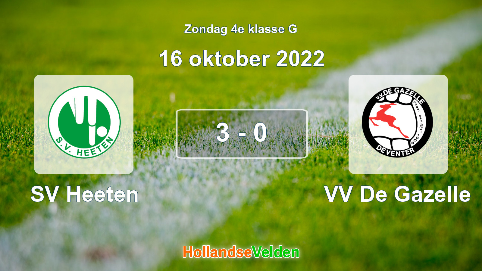 Gespeelde wedstrijd: SV Heeten - VV De Gazelle 3 - 0 (16 oktober 2022)