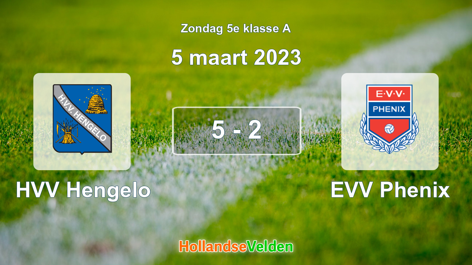 Gespeelde wedstrijd: HVV Hengelo - EVV Phenix 5 - 2 (5 maart 2023)