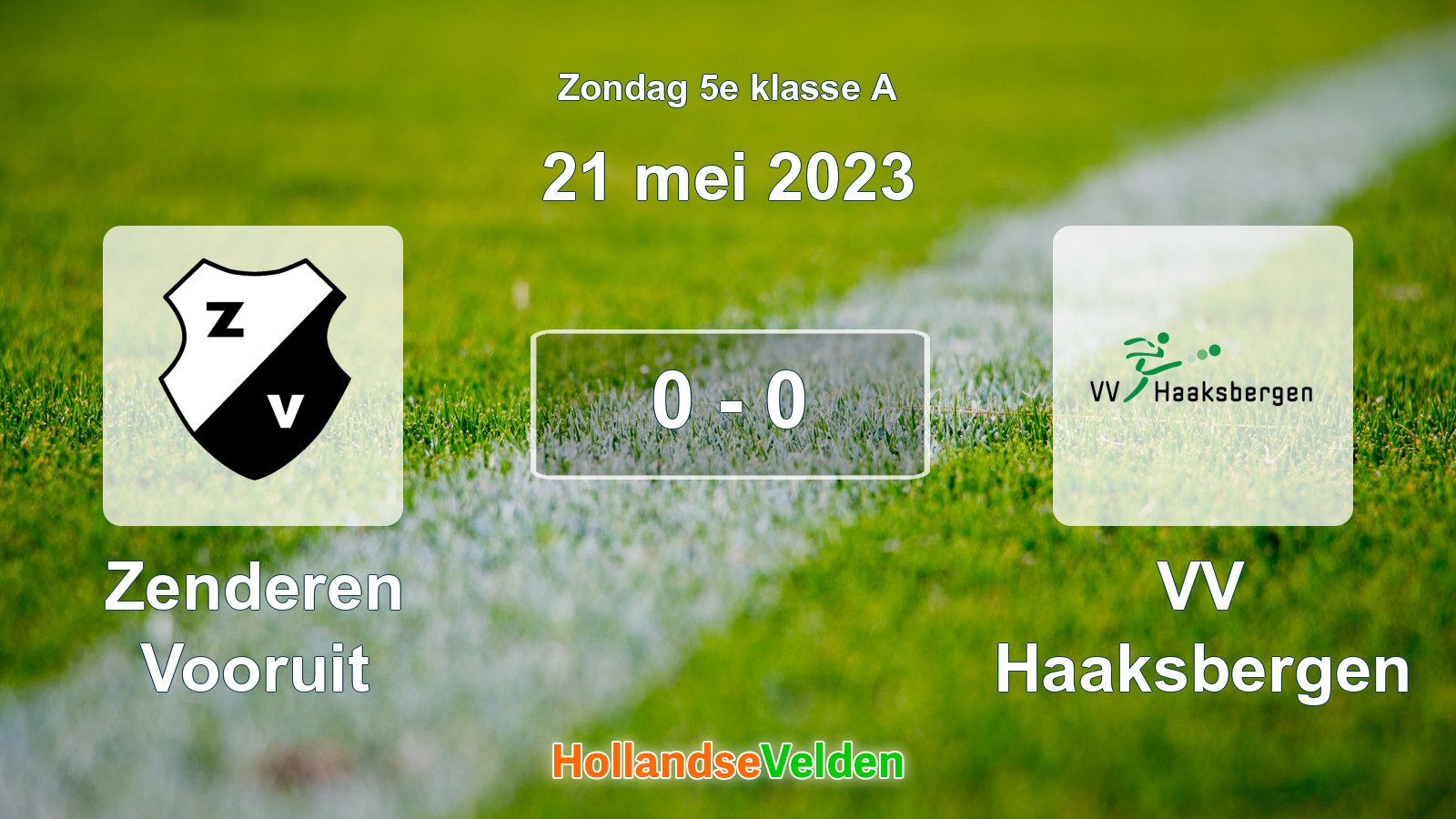 Gespeelde wedstrijd: Zenderen Vooruit - VV Haaksbergen 0 - 0 (21 mei 2023)