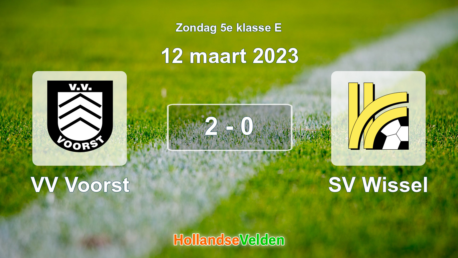 Gespeelde wedstrijd: VV Voorst - SV Wissel 2 - 0 (12 maart 2023)