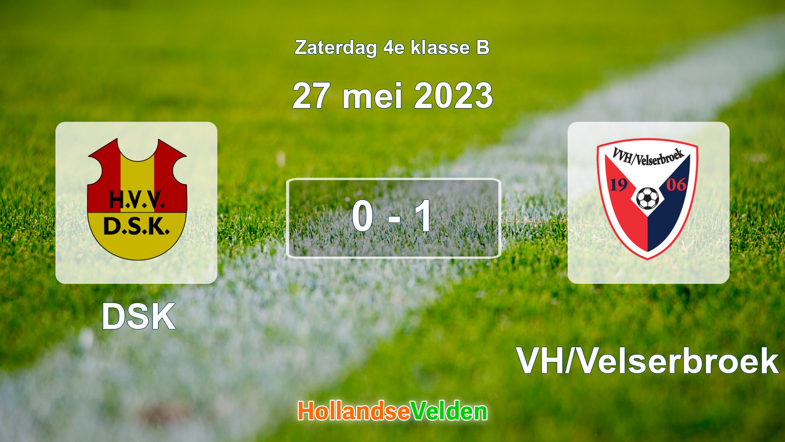 Gespeelde wedstrijd: DSK - VVH/Velserbroek 0 - 1 (27 mei 2023)