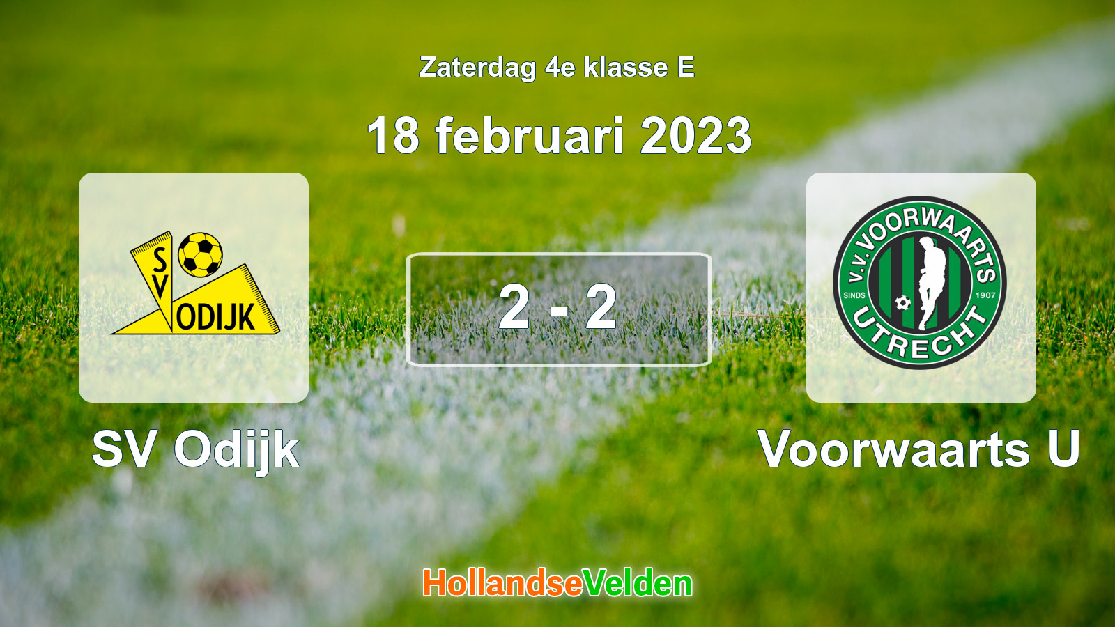Gespeelde wedstrijd: SV Odijk - Voorwaarts U 2 - 2 (18 februari 2023)