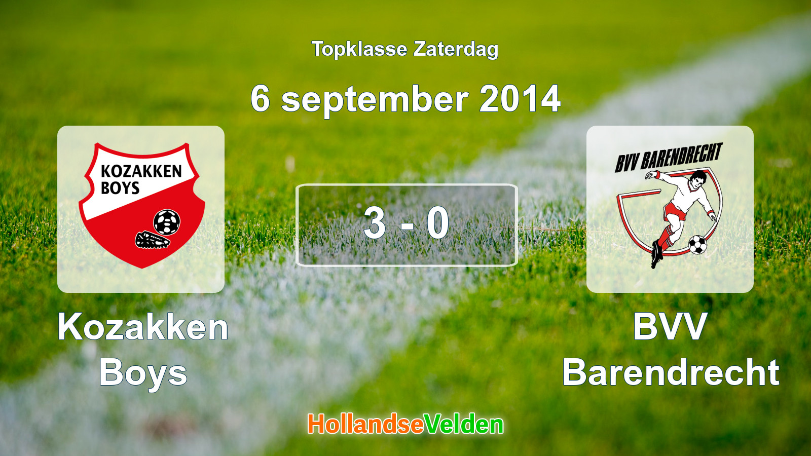 Gespeelde wedstrijd: Kozakken Boys - BVV Barendrecht 3 - 0 (6 september 2014)