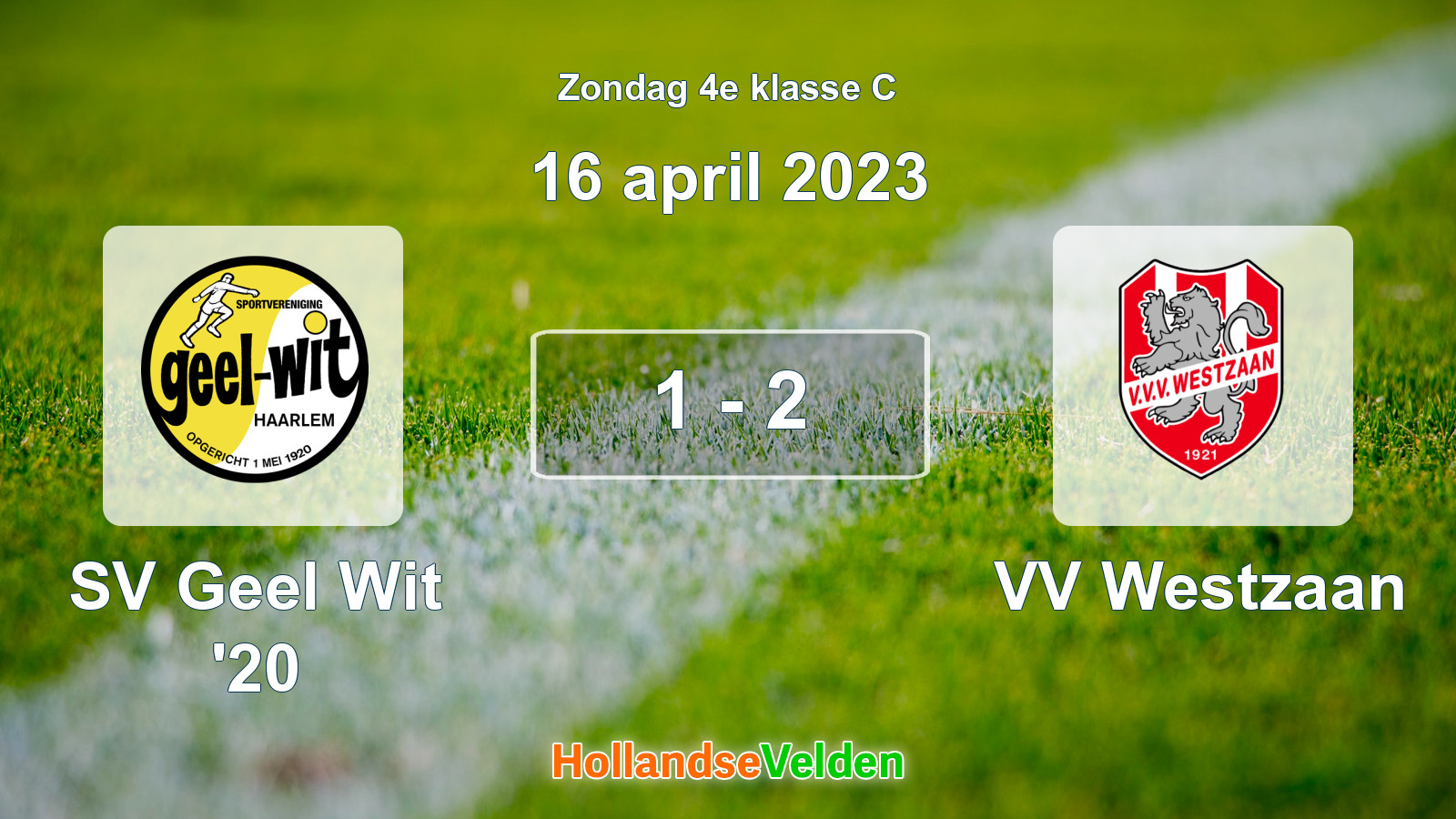 Gespeelde wedstrijd: SV Geel Wit '20 - VV Westzaan 1 - 2 (16 april 2023)