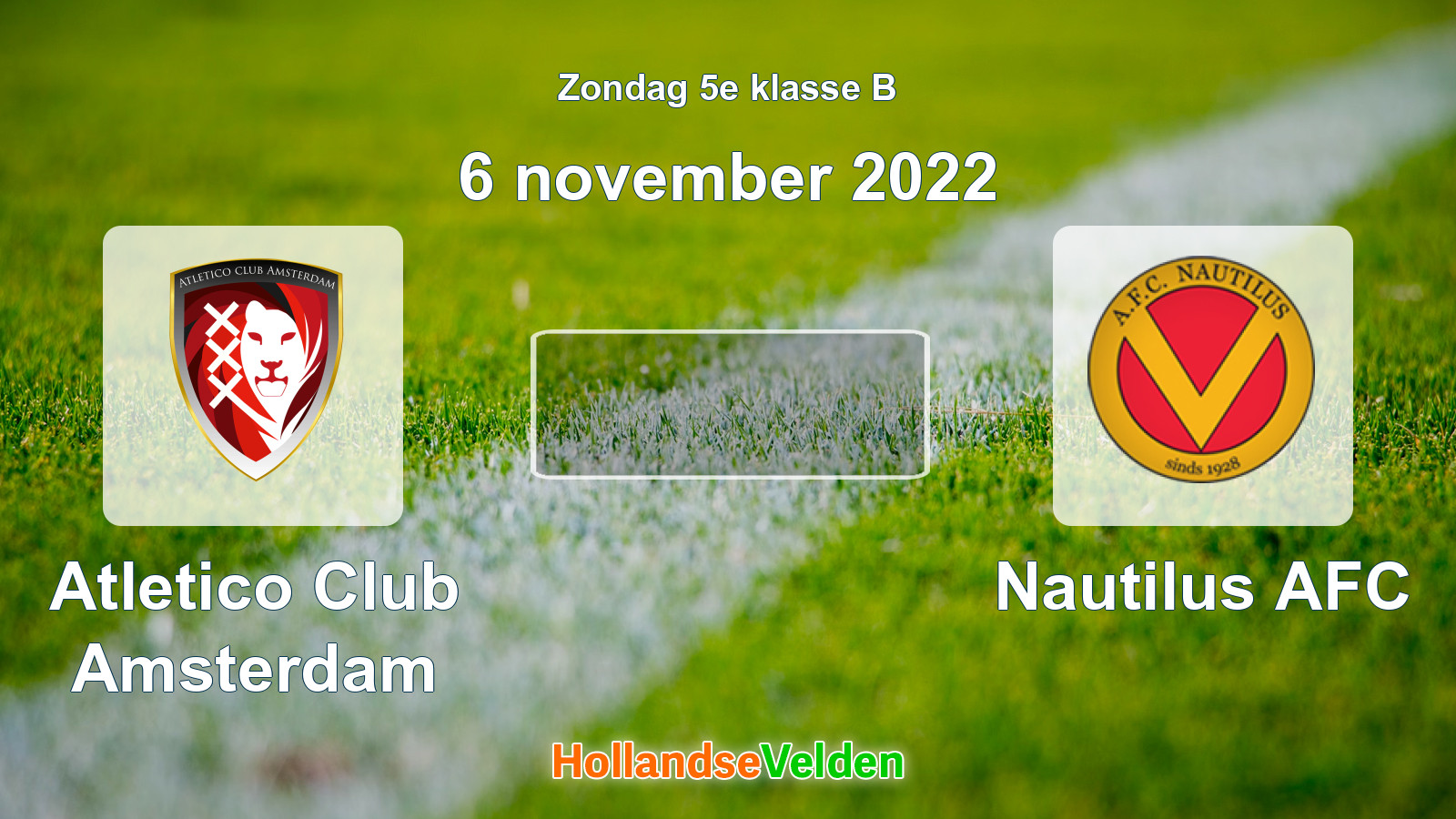Geplande wedstrijd: Atletico Club Amsterdam - Nautilus AFC (6 november 2022)