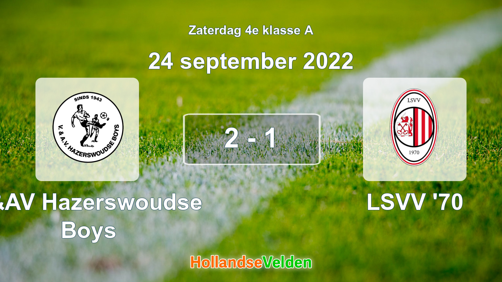 Gespeelde wedstrijd: V&AV Hazerswoudse Boys - LSVV '70 2 - 1 (24 september 2022)