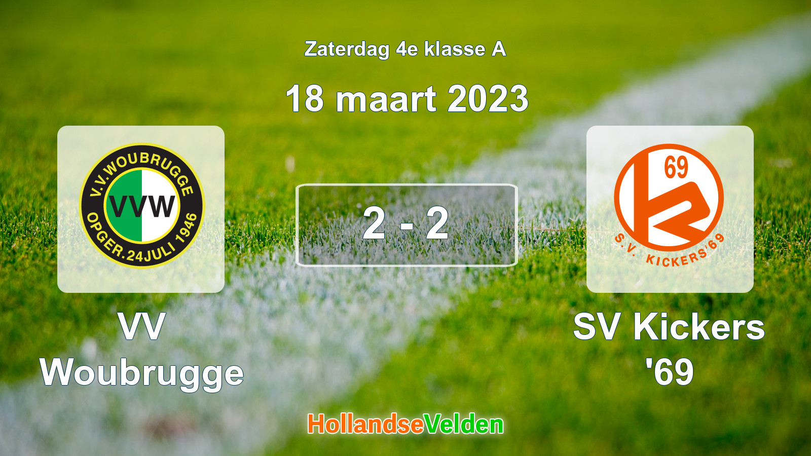 Gespeelde wedstrijd: VV Woubrugge - SV Kickers '69 2 - 2 (18 maart 2023)