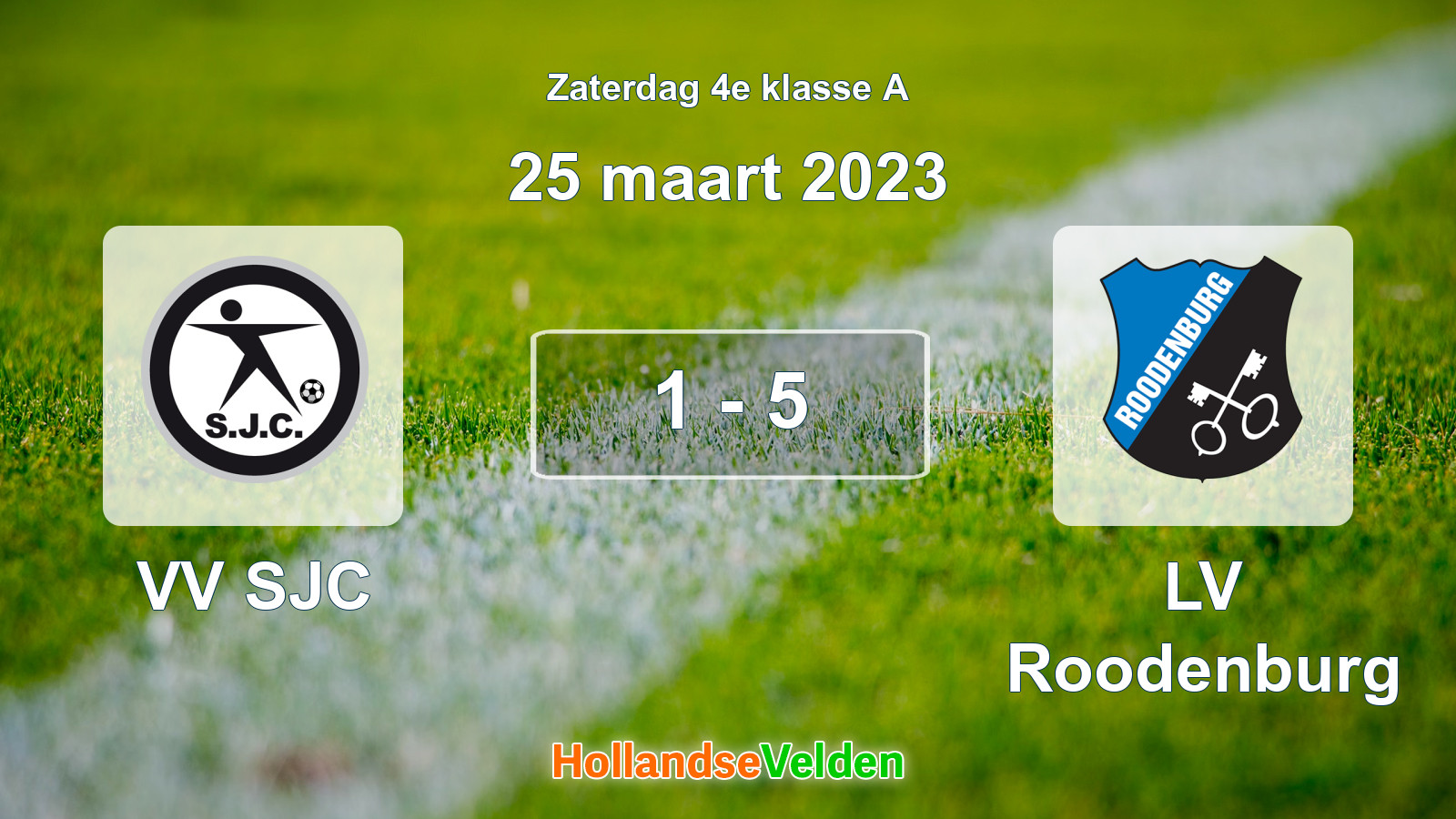 Gespeelde wedstrijd: VV SJC - LV Roodenburg 1 - 5 (25 maart 2023)