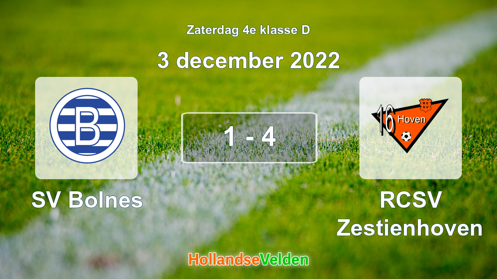 Gespeelde wedstrijd: SV Bolnes - RCSV Zestienhoven 1 - 4 (3 december 2022)