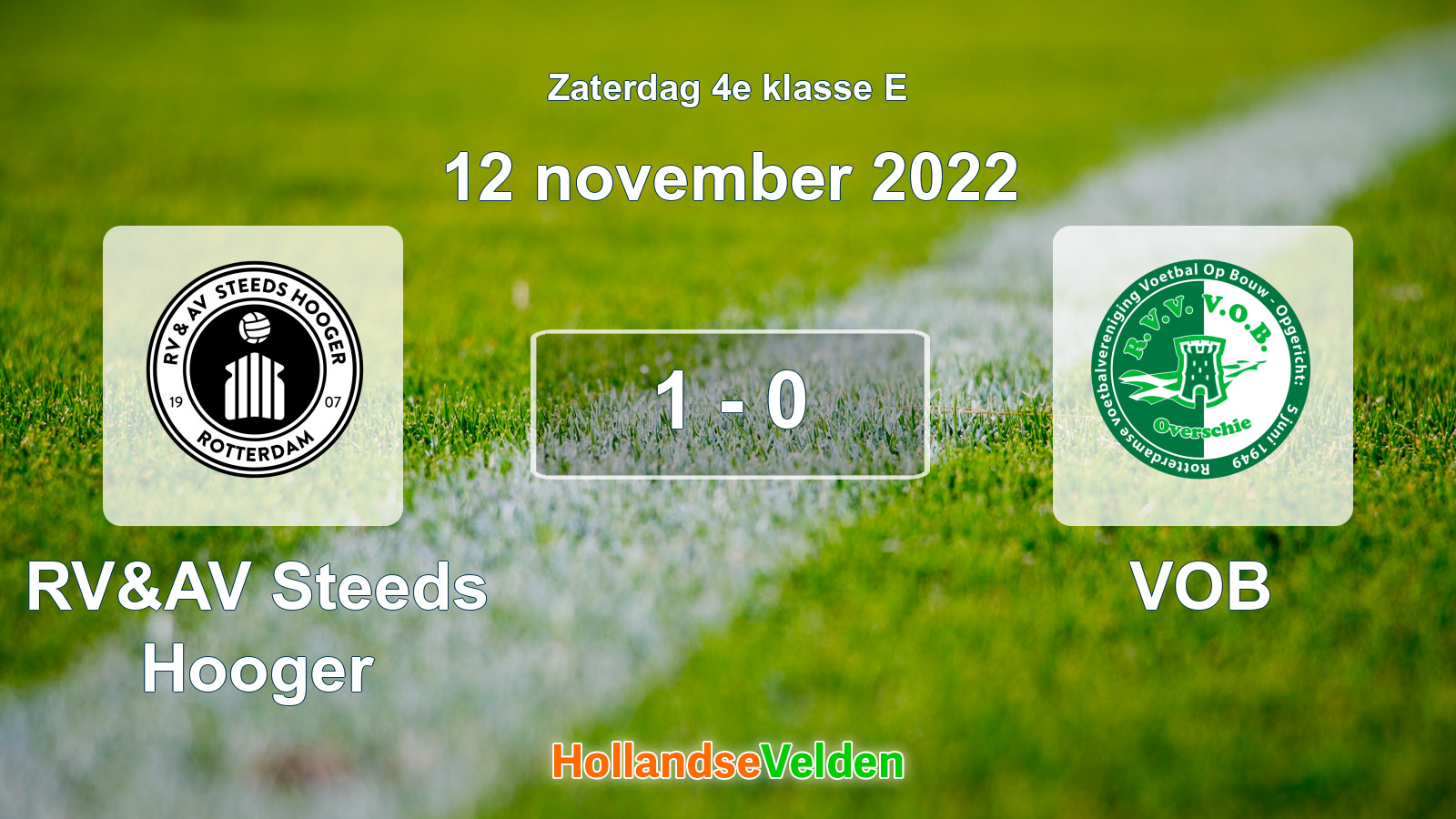 Gespeelde wedstrijd: RV&AV Steeds Hooger - VOB 1 - 0 (12 november 2022)