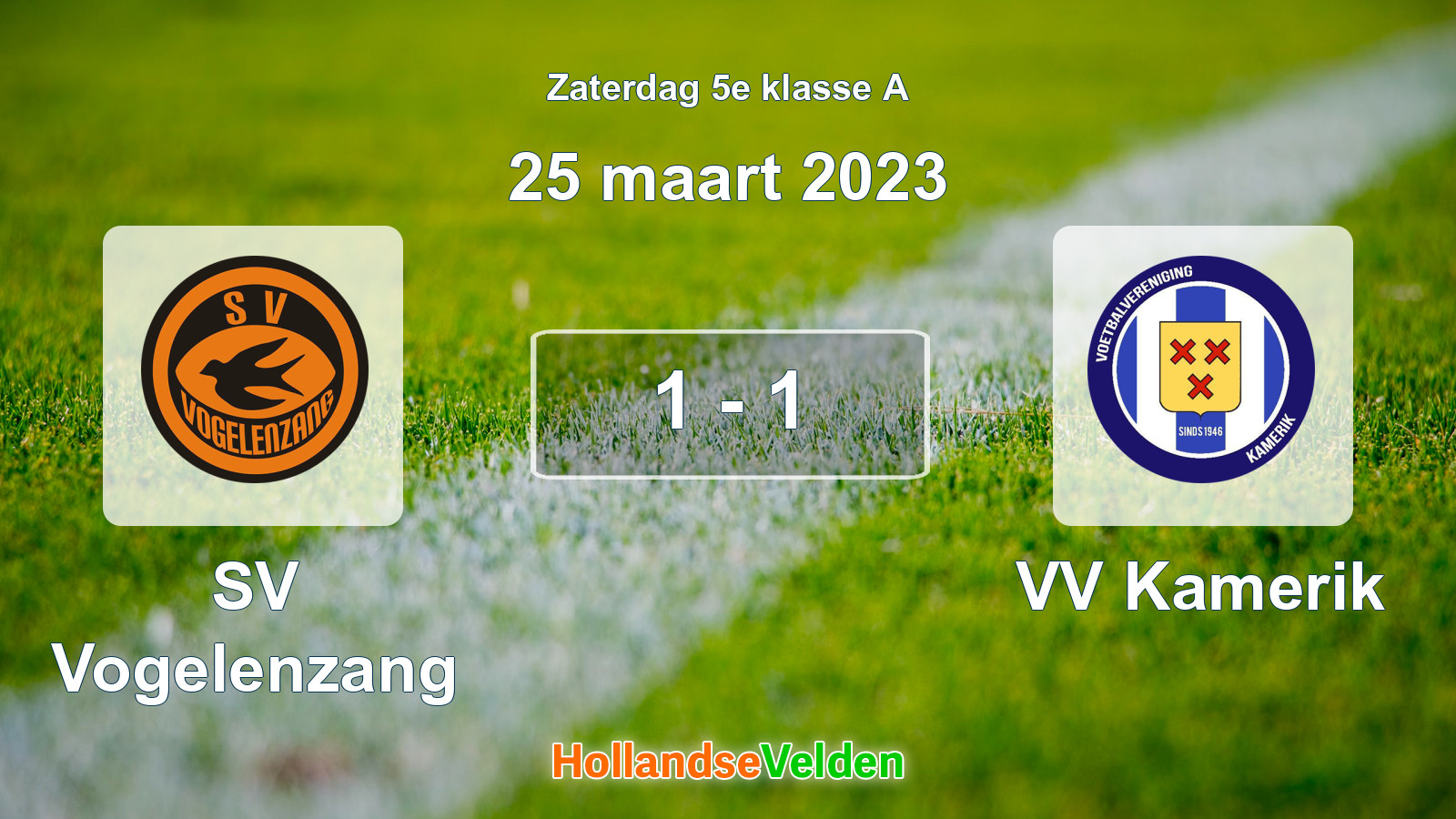 Gespeelde wedstrijd: SV Vogelenzang - VV Kamerik 1 - 1 (25 maart 2023)