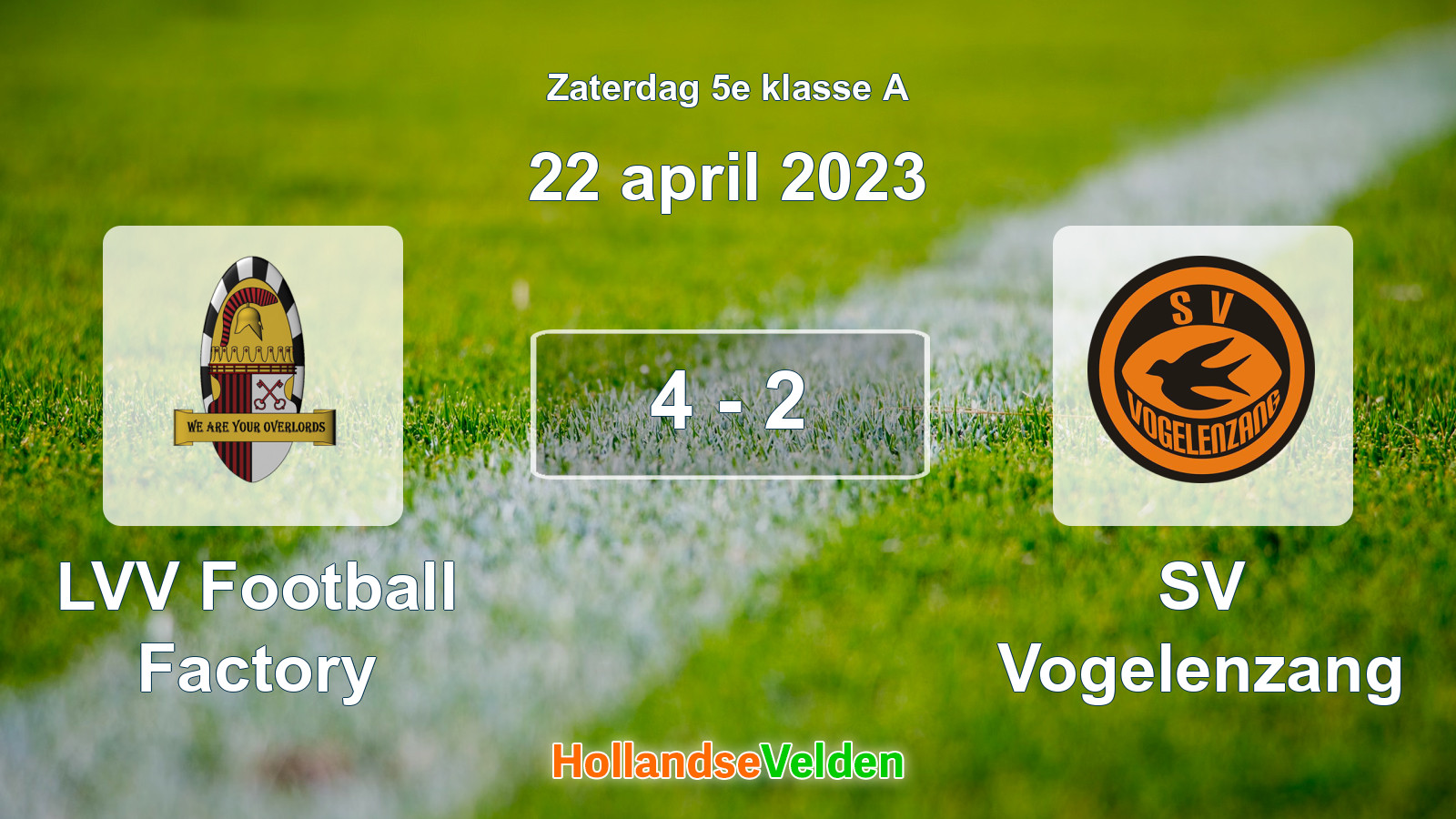 Gespeelde wedstrijd: LVV Football Factory - SV Vogelenzang 4 - 2 (22 april 2023)