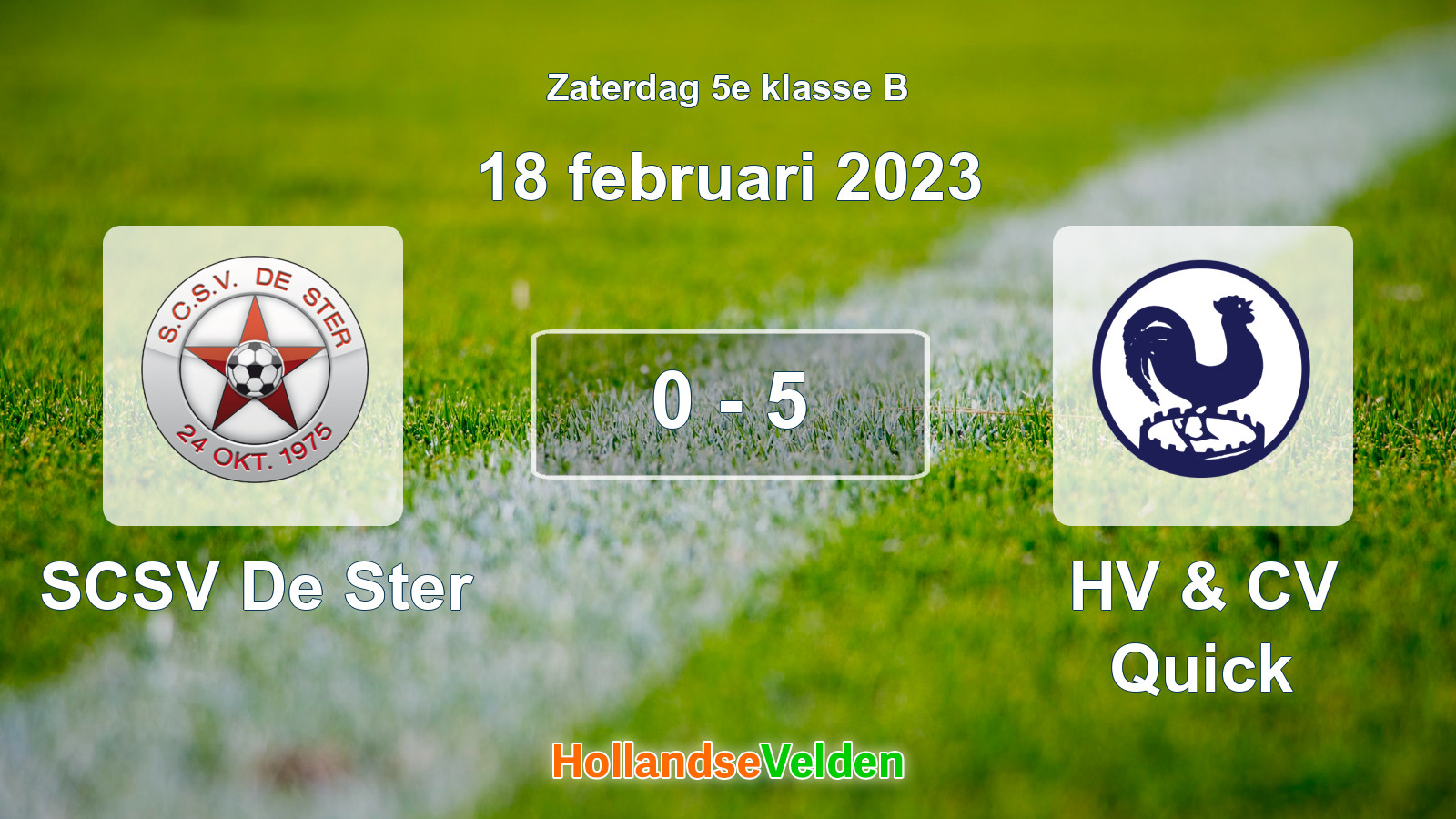 Gespeelde wedstrijd: SCSV De Ster - HV & CV Quick 0 - 5 (18 februari 2023)