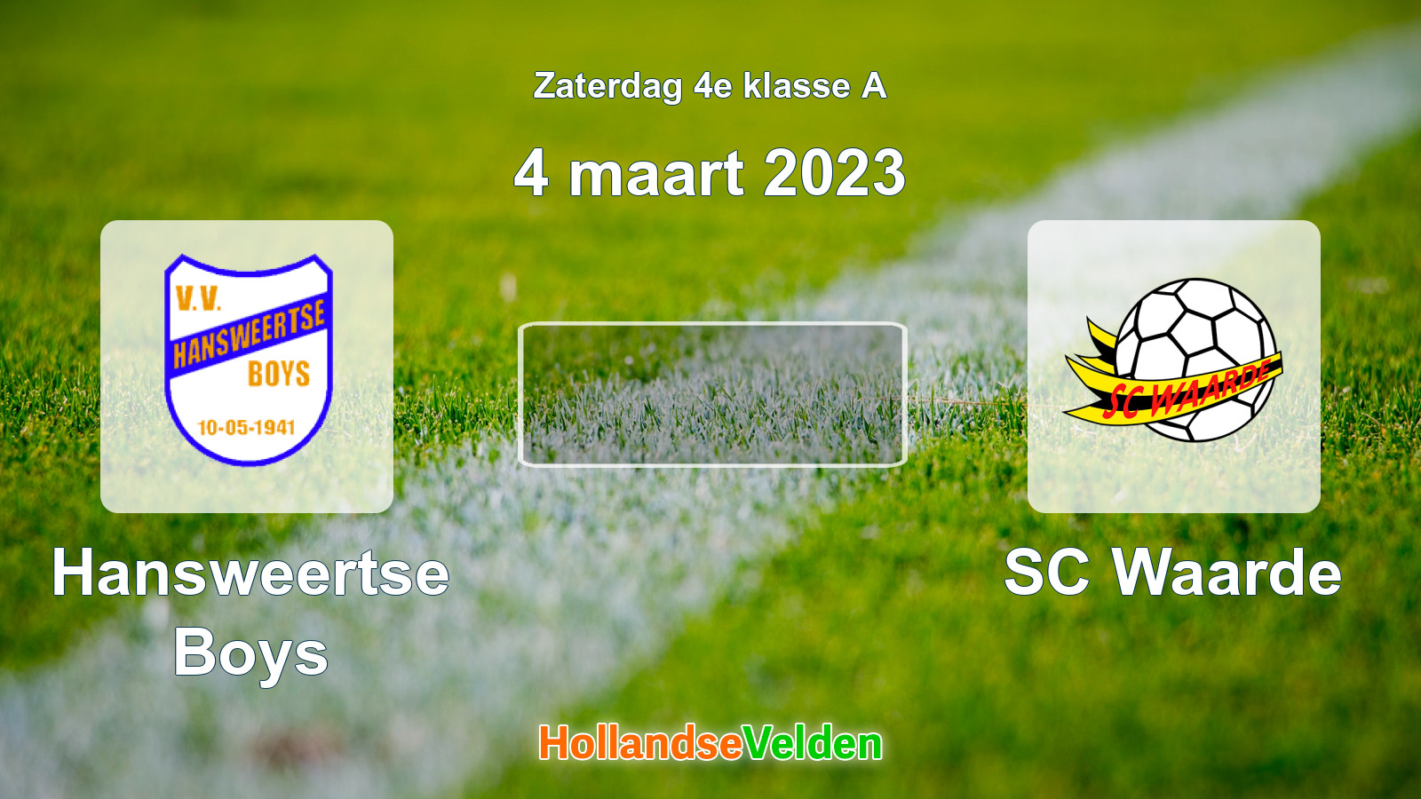 Geplande wedstrijd: Hansweertse Boys - SC Waarde (4 maart 2023)